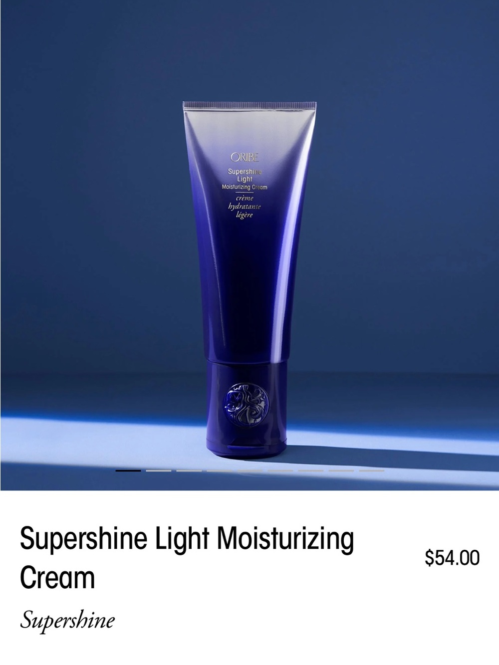 Oribe Supershine Light Moisturizing Cream — Used once